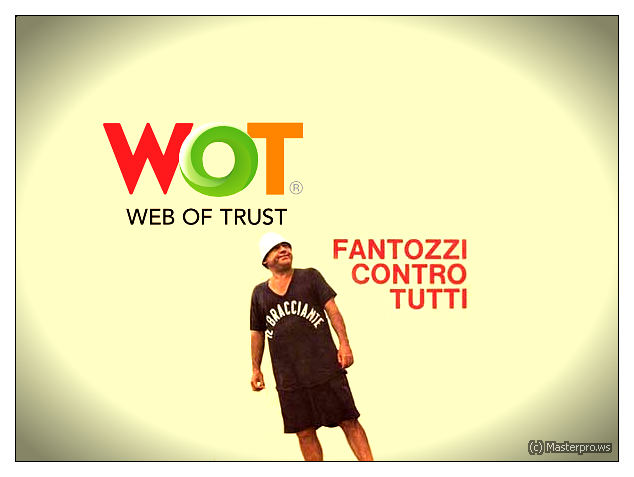 Fantozzi и Web of Trust.Осторожно, мошенничество!